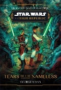 Star Wars: The High Republic: Tears of the Nameless - George Mann