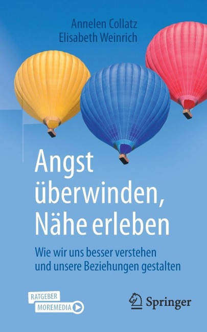 Angst überwinden, Nähe erleben - Annelen Collatz, Elisabeth Weinrich