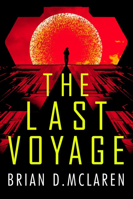 The Last Voyage - Brian D. Mclaren