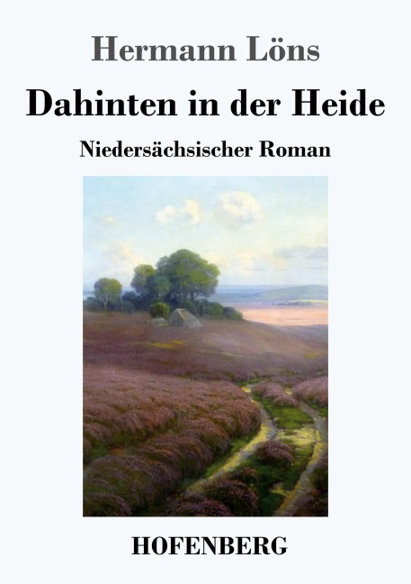 Dahinten in der Heide - Hermann Löns