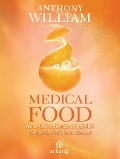 Cover-Bild zum Titel 'Medical Food' von 'Anthony William'