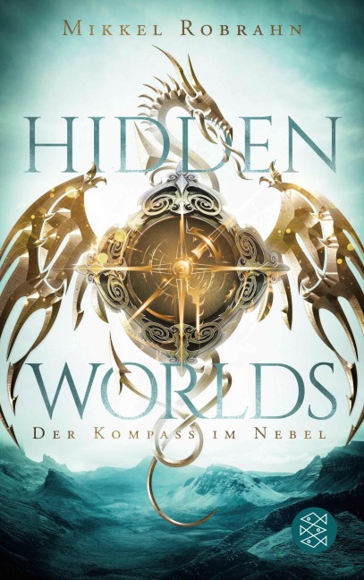 Hidden Worlds 1 - Der Kompass im Nebel - Mikkel Robrahn