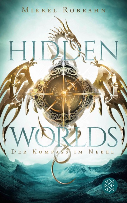 Hidden Worlds 1 - Der Kompass im Nebel - Mikkel Robrahn