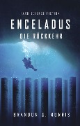 Cover-Bild zum Titel 'Enceladus - Die Rückkehr' von 'Brandon Q. Morris'