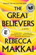 Cover-Bild zum Titel 'The Great Believers' von 'Rebecca Makkai'