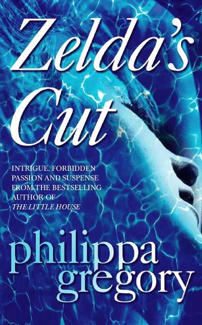 Zelda's Cut - Philippa Gregory