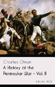 Cover-Bild zum Titel 'A History of the Peninsular War - Vol. II' von 'Charles Oman'