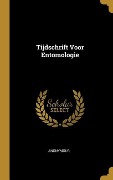 Cover-Bild zum Titel 'Tijdschrift Voor Entomologie' von 'Anonymous'