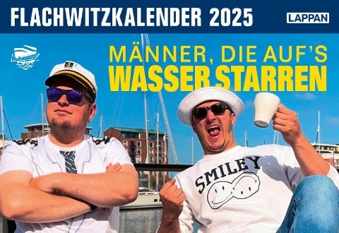 Männer, die aufs Wasser starren - Flachwitzkalender 2025 - Männer die aufs Wasser starren