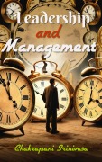 Cover-Bild zum Titel 'Leadership and Management' von 'Chakrapani Srinivasa'