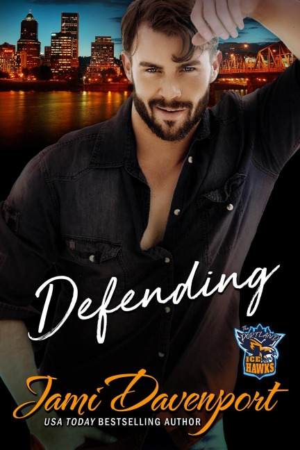 Defending (Portland Icehawks, #2) - Jami Davenport