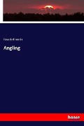Cover-Bild zum Titel 'Angling' von 'Francis Francis'