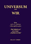 Universum und wir - Alexander Swidsinski