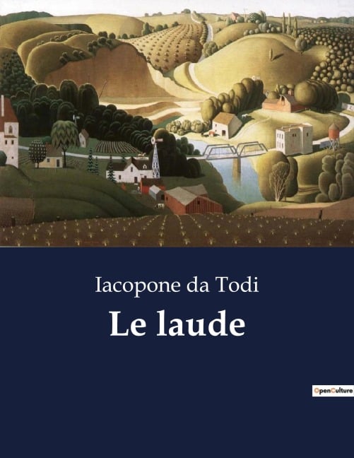 Le laude - Iacopone Da Todi