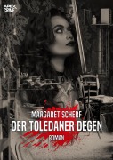 DER TOLEDANER DEGEN - Margaret Scherf