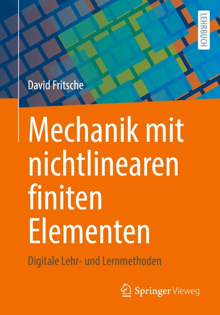 Mechanik mit nichtlinearen finiten Elementen - David Fritsche