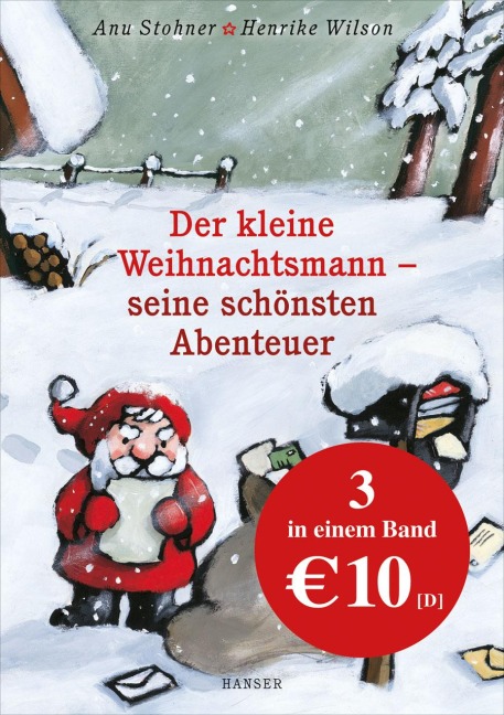 Der kleine Weihnachtsmann - seine schönsten Abenteuer - Anu Stohner, Henrike Wilson