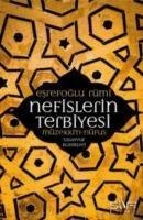 Müzekkin Nüfus - Nefislerin Terbiyesi - Esrefoglu Rumi