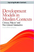 Cover-Bild zum Titel 'Development Models in Muslim Contexts' von ''