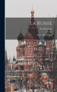Cover-Bild zum Titel 'La Russie: Manuel Du Voyageur' von 'Karl Baedeker'