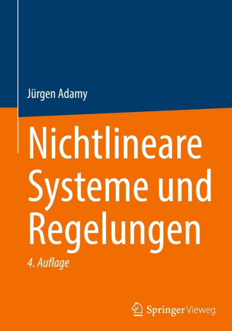 Nichtlineare Systeme und Regelungen - Jürgen Adamy