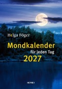 Cover-Bild zum Titel 'Mondkalender für jeden Tag 2027' von 'Helga Föger'