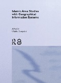 Cover-Bild zum Titel 'Islamic Area Studies with Geographical Information Systems' von ''