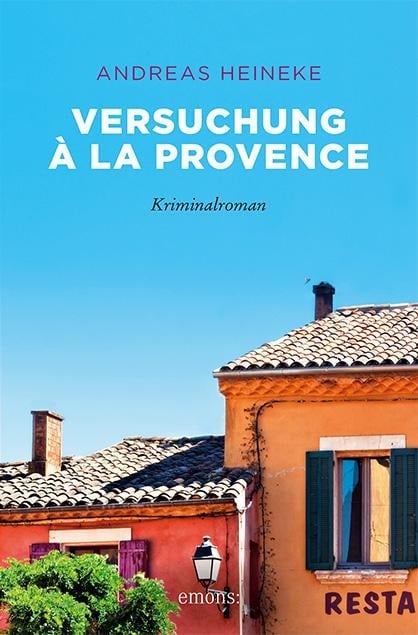 Versuchung à la Provence - Andreas Heineke