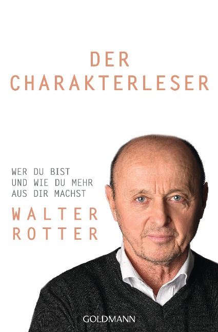Der Charakterleser - Walter Rotter