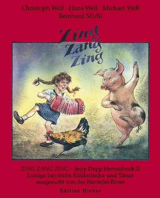 Zing, Zang, Zing - Christoph Well, Hans Well, Michael Well, Reinhard Michl