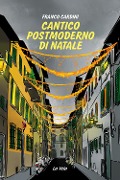 Cover-Bild zum Titel 'Cantico postmoderno di Natale' von 'Franco Cardini'