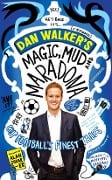 Cover-Bild zum Titel 'Magic, Mud and Maradona' von 'Dan Walker'