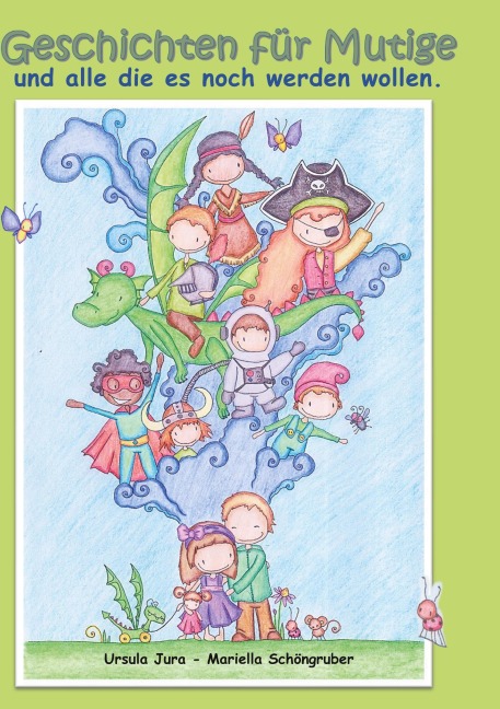 Geschichten für Mutige - Ursula Jura