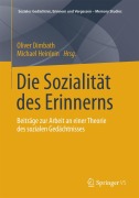 Die Sozialität des Erinnerns - 