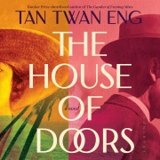 Cover-Bild zum Titel 'The House of Doors' von 'Tan Twan Eng'