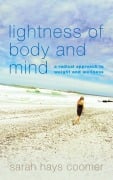 Cover-Bild zum Titel 'Lightness of Body and Mind' von 'Sarah Hays Coomer'