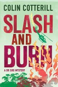Cover-Bild zum Titel 'Slash and Burn' von 'Colin Cotterill'