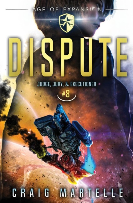 Dispute - Craig Martelle, Michael Anderle