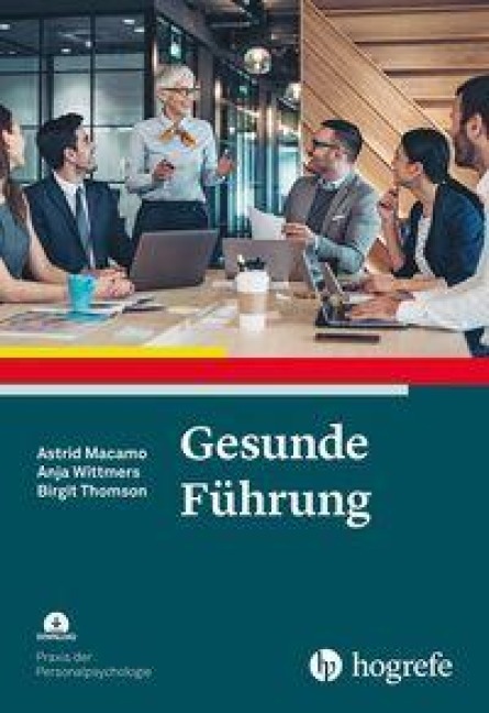 Gesunde Führung - Astrid Macamo, Anja Wittmers, Birgit Thomson