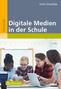 Cover-Bild zum Titel 'Digitale Medien in der Schule' von 'Jutta Standop'