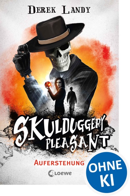 Skulduggery Pleasant (Band 10) - Auferstehung - Derek Landy