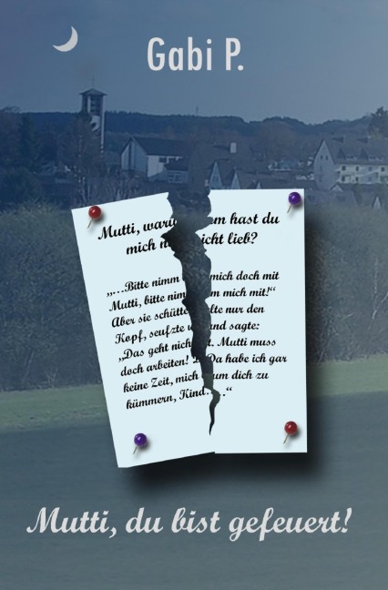 Mutti, du bist gefeuert! - Gabi P.