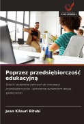 Cover-Bild zum Titel 'Poprzez przedsi¿biorczo¿¿ edukacyjn¿' von 'Jean Kilauri Bitubi'