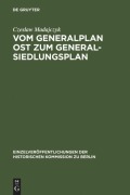 Cover-Bild zum Titel 'Vom Generalplan Ost zum Generalsiedlungsplan' von ''