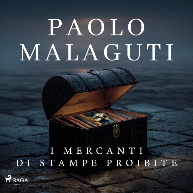 I mercanti di stampe proibite - Paolo Malaguti