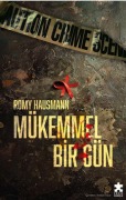 Cover-Bild zum Titel 'Mükemmel Bir Gün' von 'Romy Hausmann'
