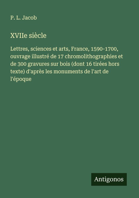 XVIIe siècle - P. L. Jacob
