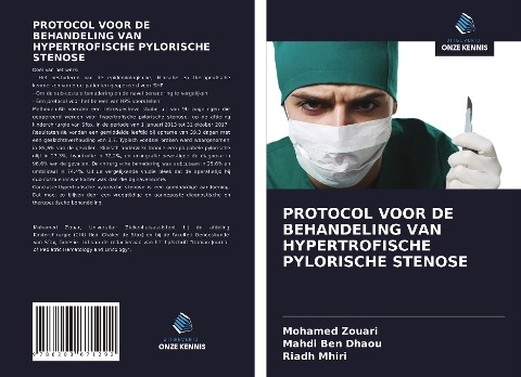 PROTOCOL VOOR DE BEHANDELING VAN HYPERTROFISCHE PYLORISCHE STENOSE - Mohamed Zouari, Mahdi Ben Dhaou, Riadh Mhiri