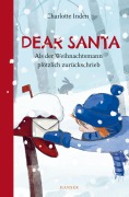 Cover-Bild zum Titel 'Dear Santa - Als der Weihnachtsmann plötzlich zurückschrieb' von 'Charlotte Inden'