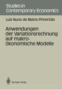 Cover-Bild zum Titel 'Anwendungen der Variationsrechnung auf makroökonomische Modelle' von 'Luis N. De Matos Pimentao'